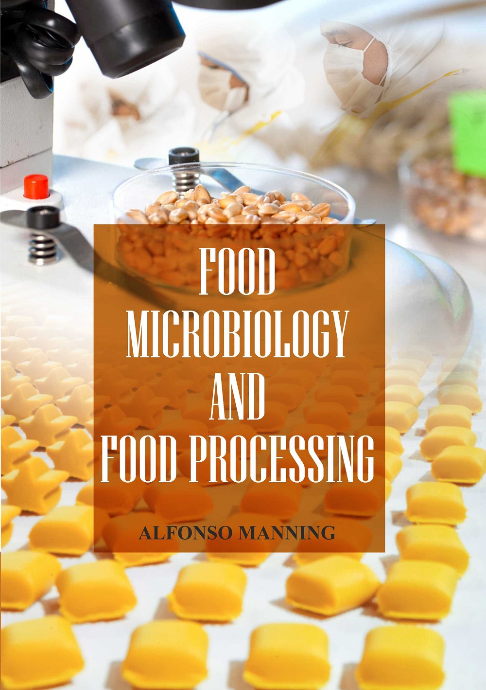 Food Micro Biology and Food Processing